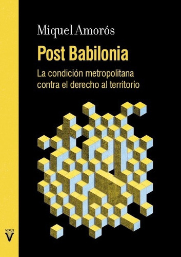 Post Babilonia, de Miquel Amoros. Editorial Virus en español