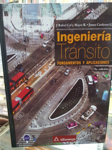 Libro Ingeniería De Transito Caly Mayor 9na Edición 