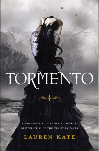 Tormento. Segundo Libro De La Serie Oscuros. Lauren Kate