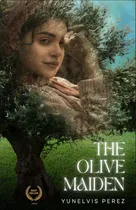 Comprar The Olive Maiden, De Yunelvis Perez
