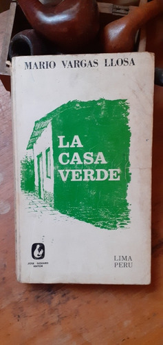 Mario Vargas Llosa // La Casa Verde