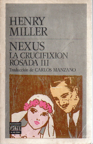 Nexus La Crucificacion Rosada 3 Henry Miller 