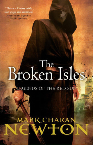 The Broken Isles, De Mark Charan Newton. Editorial Pan Macmillan, Tapa Blanda En Inglés