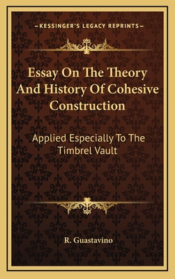 Libro Essay On The Theory And History Of Cohesive Constru...