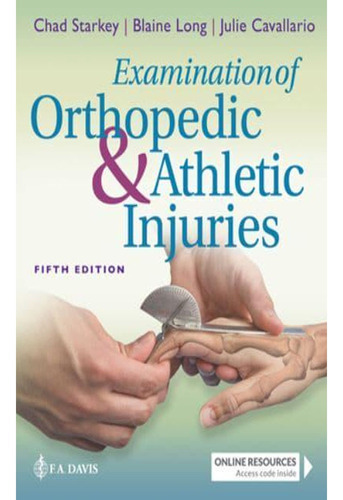 Examination Of Orthopedic & Athletic Injuries: Examination Of Orthopedic & Athletic Injuries, De Chad Starkey Phd At Fnata. Editorial F.a. Davis Company, Tapa Blanda, Edición 1 En Español, 2023