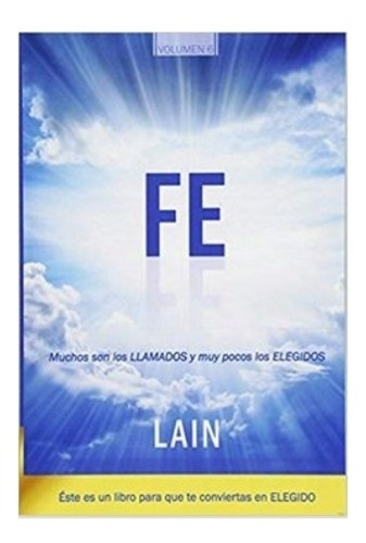 Fe. Muchos Son Los  Llamados -  Lain   Garcia.  Nuevo 