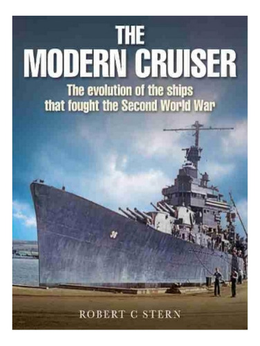 The Modern Cruiser - Robert C. Stern. Eb16