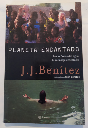 Planeta Encantado: Los Señores Del Agua - J J Benitez