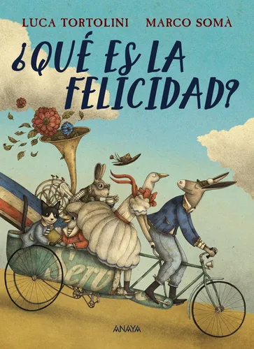 Que Es La Felicidad - Tortolini, Luca