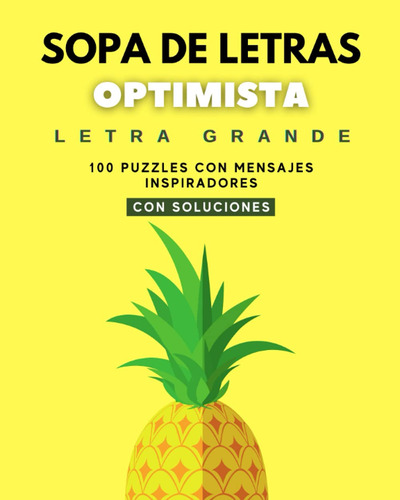 Libro:  Sopa De Letras Optimista - Letra Grande  En Español