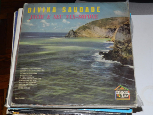 Vinilo 1435 - Divina Saudade -  Jacir Y Su Saxofon 