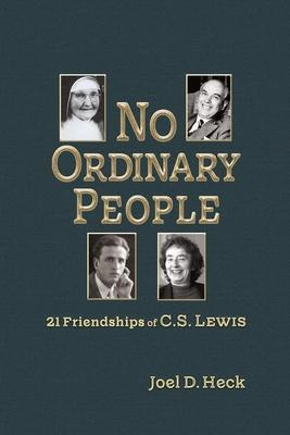 Libro No Ordinary People : Twenty-one Friendships Of C.s....