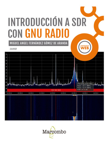 Introducción A Sdr Con Gnu Radio (libro Original)