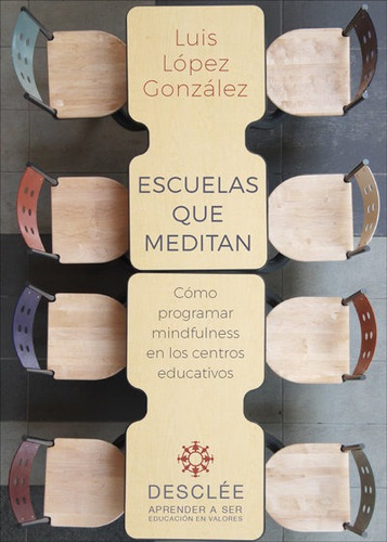 Escuelas Que Meditan - Lopez Gonzalez,luis