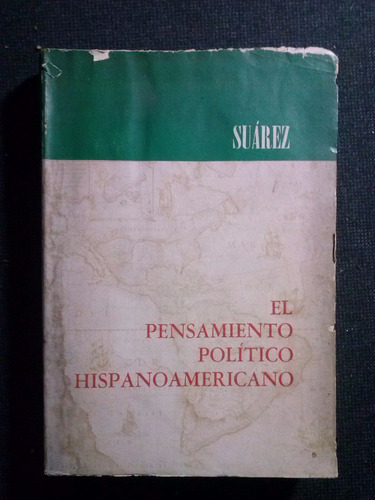 El Pénsamiento Politico Hispanoamericano Suarez