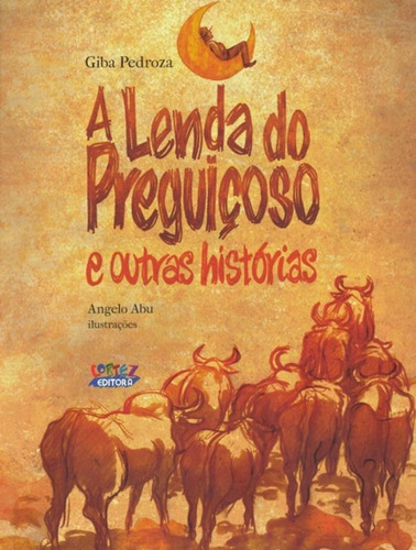 A lenda do preguiçoso e outras histórias, de Abu, Angelo. Cortez Editora e Livraria LTDA, capa mole em português, 2017