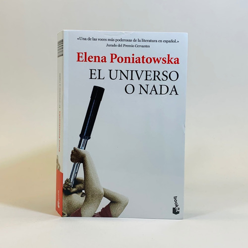 El Universo O Nada E Poniatowska Biografía Guillermo Haro