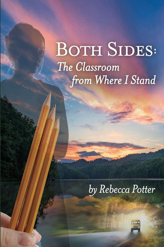Both Sides: The Classroom From Where I Stand, De Potter, Rebecca. Editorial Oem, Tapa Dura En Inglés