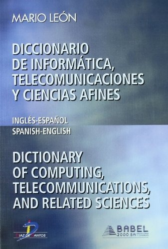 Diccionario De Informática, Telecomunicaciones Y Ciencias Af