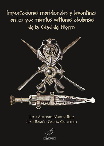 Importaciones Meridionales Y Levantinas, De García Carretero, Juan Ramón., Vol. 1. Editorial La Serrania, Tapa Blanda En Español