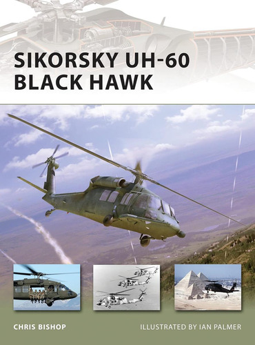 Sikorsky Uh-60 Black Hawk (new Vanguard), De Bishop, Chris., Vol. 1. Editorial Osprey Publishing, Tapa Blanda En Inglés