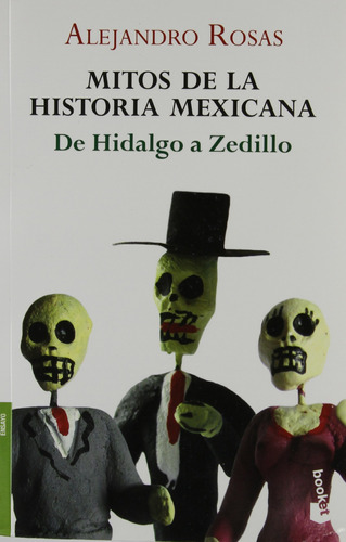 Libro Mitos De La Historia Mexicana - Nuevo