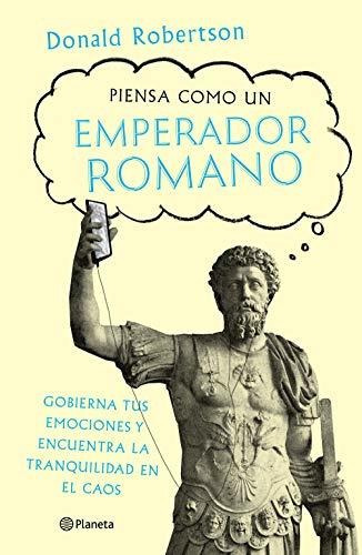 Libro : Piensa Como Un Emperador Romano - Robertson, Donald