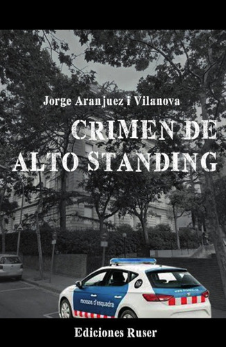 Crimen De Alto Standing