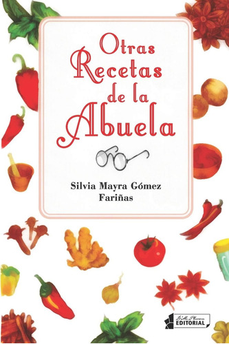 Libro Otras Recetas De La Abuela (spanish Edition)