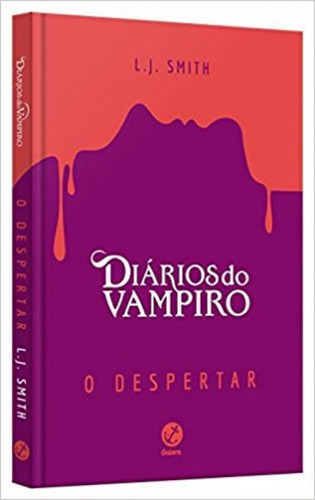 Livro Diarios Do Vampiro - O Despertar - Capa Dura - Vol 01