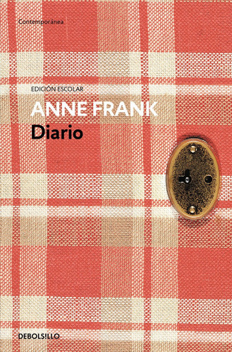 Diario De Ana Frank (edicion Escolar Actualizada), De Frank, Anne. Editorial Debolsillo, Tapa Blanda En Español