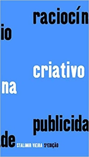 Raciocínio Criativo Na Publicidade