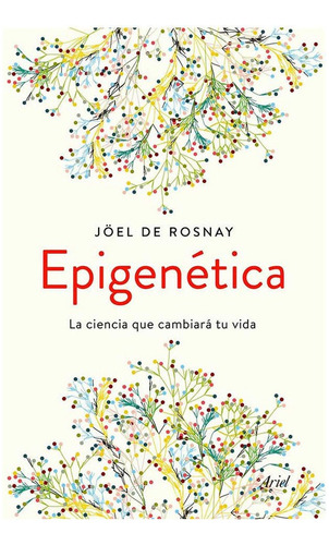 Libro Fisico Epigenetica Joël De Rosnay