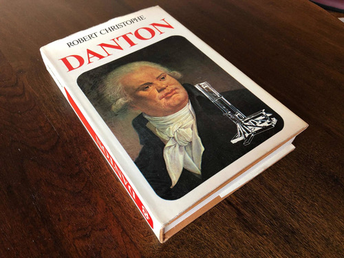 Danton Biografia Robert Christophe Ed Picazo Tapa Dura (Usado)