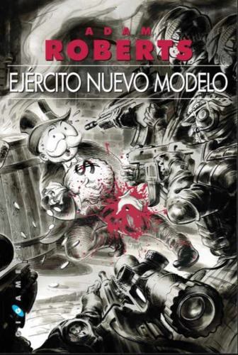 Ejército Nuevo Modelo, De Adam Roberts. Editorial Gigamesh, Tapa Blanda, Edición 1 En Español