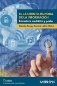 El Laberinto Mundial De La Informacion - Reig Ramon (libro)