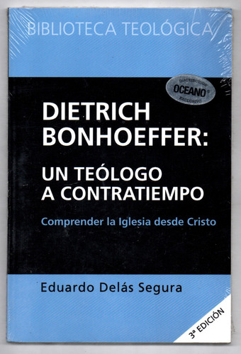Dietrich Bonhoeffer - Un Teólogo A Contratiempo - Sellado