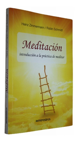 Meditacion Introduccion A La Practica De Meditar - Zimmerman