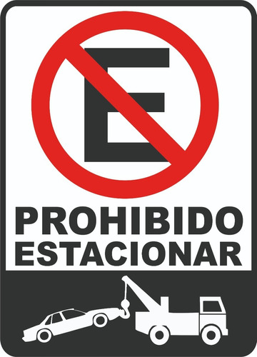 Prohibido Estacionar - Vinilo Autoadhesivo 30x40