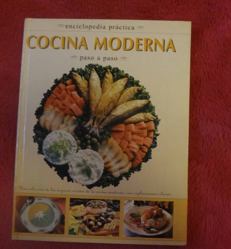Cocina Moderna Paso A Paso - Enciclopedia Practica 2001
