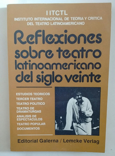 Reflexiones Sobre Teatro Latinoamericano Sig Xx Galerna 1989