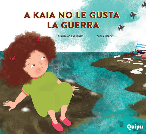 A Kaia No Le Gusta La Guerra - Libro Album - Guillermo Bar 