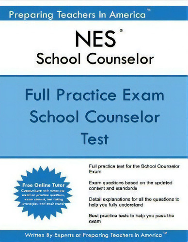 Nes School Counselor : School Counselor Nes Exam, De Preparing Teachers In America., Vol. 1. Editorial Createspace Independent Publishing Platform, Tapa Blanda En Inglés