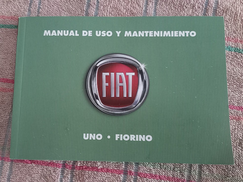 Manual De Uso Y Mantenimiento 2012 Fiat Uno. Fiorino
