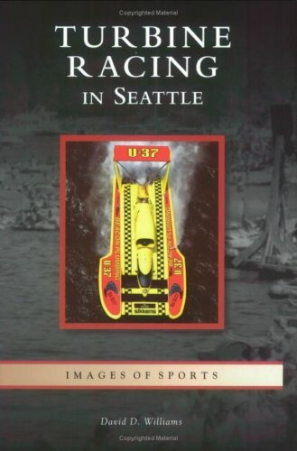 Turbine Racing In Seattle (wa) (images Of Sports Series)