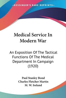 Libro Medical Service In Modern War : An Exposition Of Th...