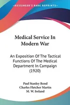 Comprar Libro Medical Service In Modern War : An Exposition Of Th...
