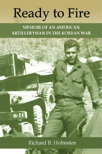 Ready To Fire, De Richard B. Holmsten. Editorial Mcfarland Co Inc, Tapa Blanda En Inglés