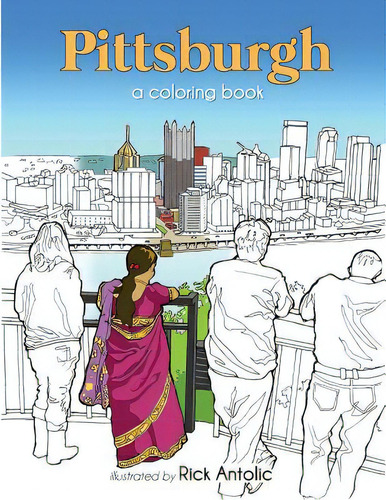Pittsburgh: A Coloring Book, De Antolic, Rick. Editorial Createspace, Tapa Blanda En Inglés