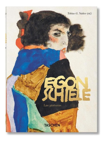 Libro: Egon Schiele. Las Pinturas. 40th Anniversary Edition.